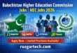 Balochistan Higher Education Commission Jobs | HEC Jobs 2026